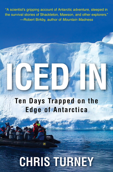 Iced In - Ten Days Trapped on the Edge of Antarctica - cover