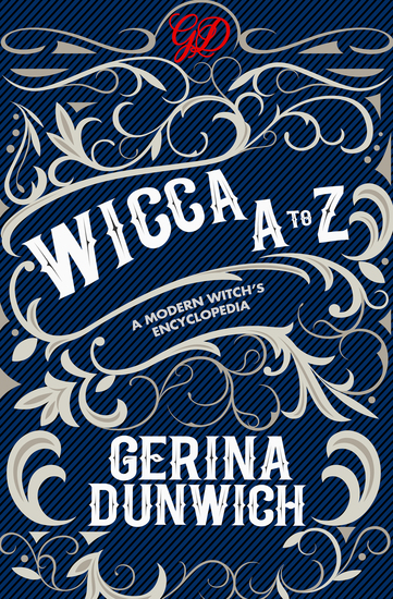 Wicca A to Z - A Modern Witch's Encyclopedia - cover