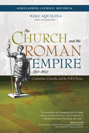 The Church and the Roman Empire (301–490) - Constantine Councils and the Fall of Rome - cover