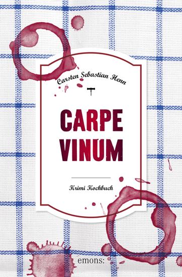 Carpe Vinum - Krimi Kochbuch - cover