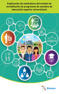 Explicación de estándares del modelo de acreditación de programas de estudios de educación superior universitaria