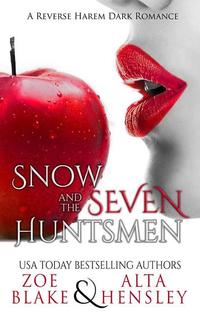 Snow and the Seven Huntsmen - Dark Fantasy #1