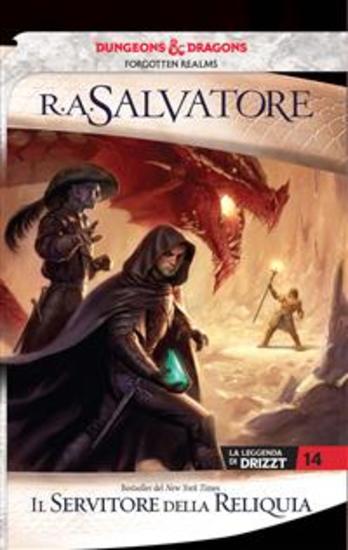 Il servitore della reliquia - La leggenda di Drizzt 14 - cover