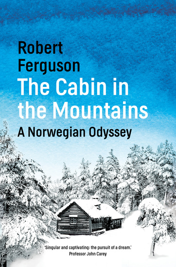 The Cabin in the Mountains - A Norwegian Odyssey - cover