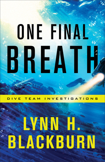 One Final Breath (Dive Team Investigations Book #3) - cover