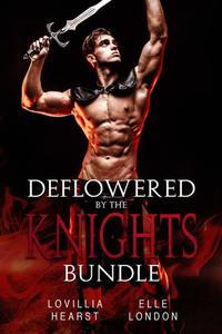 Deflowered By The Knights Bundle - Medieval Erotica