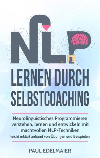 NLP Lernen Durch Selbstcoaching: - cover