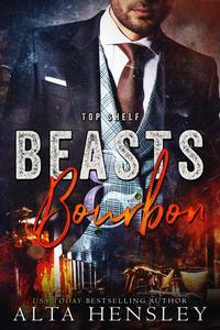 Beasts & Bourbon - Top Shelf #5