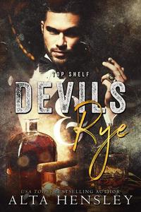 Devils & Rye - Top Shelf #4
