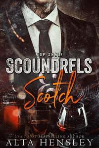 Scoundrels & Scotch - Top Shelf #3