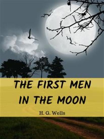 The First Men in the Moon - cover