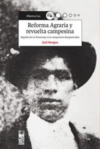 Reforma Agraria y revuelta campesina - Seguido de un homenaje a los campesinos desaparecidos