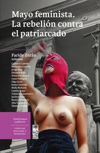 Mayo feminista La rebelión contra el patriarcado