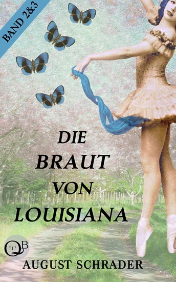 Die Braut von Louisiana - Band 2: Die Hochzeit & Band 3: Die Sklavin - cover