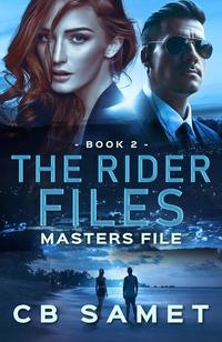 Masters File - The Rider Files #2