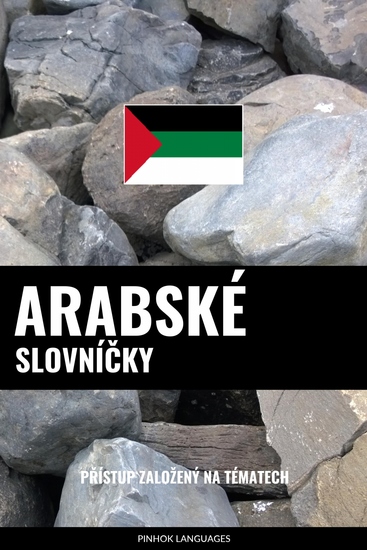 Arabské Slovníčky - Přístup Založený Na Tématech - cover