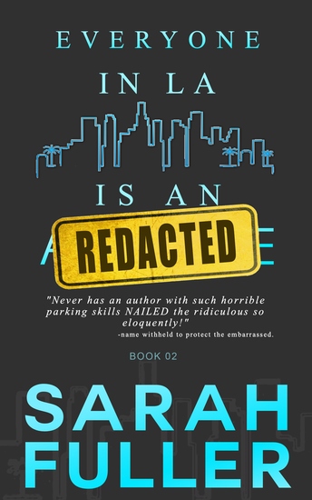 Everyone In LA Is An REDACTED - Book 2 - cover