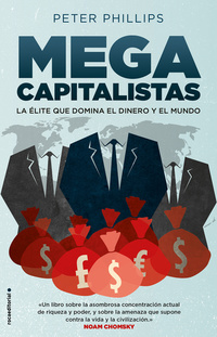 Megacapitalistas - La élite que domina el dinero y el mundo