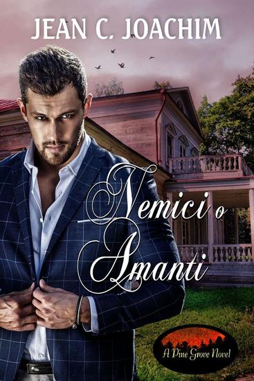 Nemici o Amanti - Pine Grove (Edizione Italiana) #3 - cover