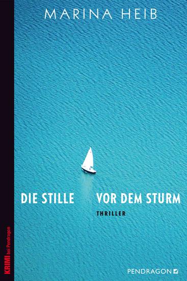 Die Stille vor dem Sturm - Thriller - cover