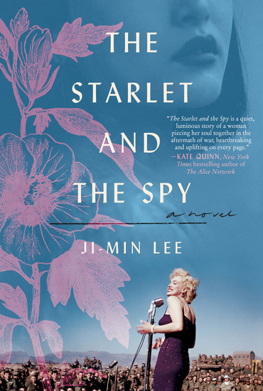 The Starlet and the Spy - A Novel - cover