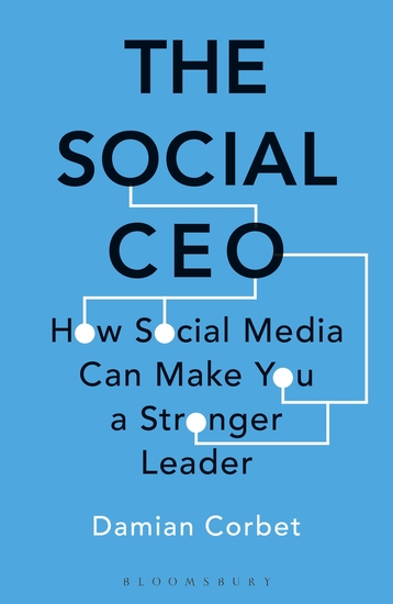 The Social CEO - How Social Media Can Make You A Stronger Leader - cover