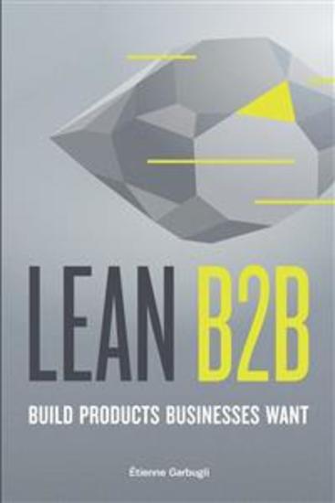 Lean B2B - Build Products Businesses Want - cover