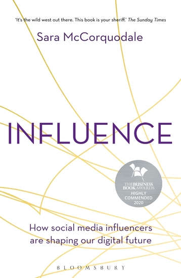 Influence - How social media influencers are shaping our digital future - cover