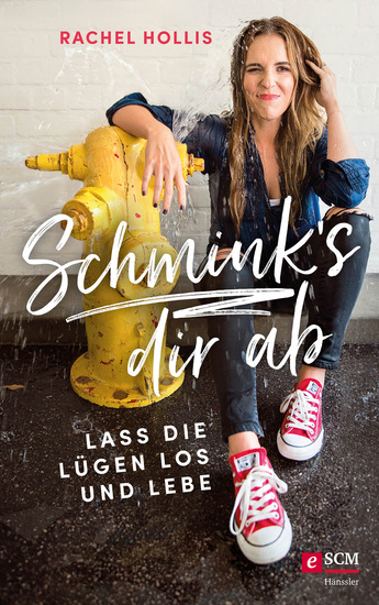 Schmink's dir ab - Lass die Lügen los und lebe - cover