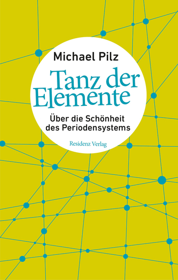 Tanz der Elemente - Über die Schönheit des Periodensystems - cover