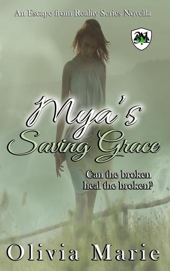 Mya's Saving Grace - Escape from Reality Series #31 - cover