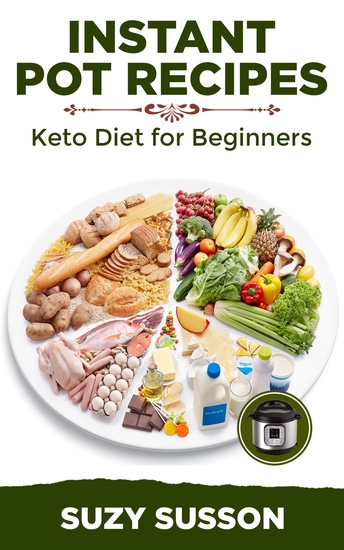 Instant Pot Recipes - Keto Diet for Beginners - cover