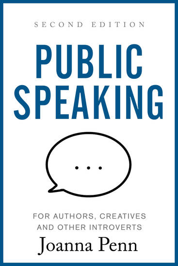 Public Speaking for Authors Creatives and Other Introverts - Second Edition - cover