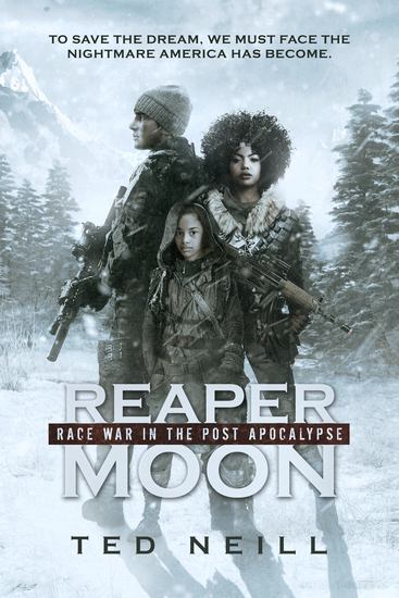 Reaper Moon - Race War in the Post Apocalypse - cover