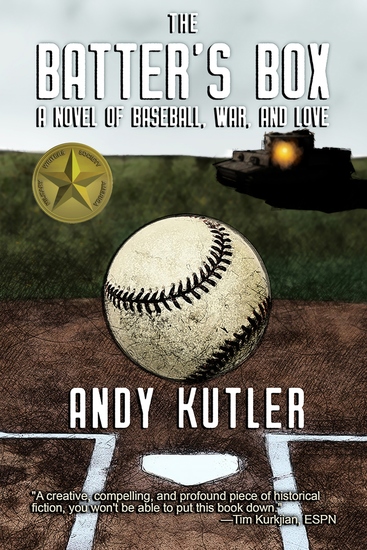 The Batter's Box - A Novel of Baseball War and Love - cover