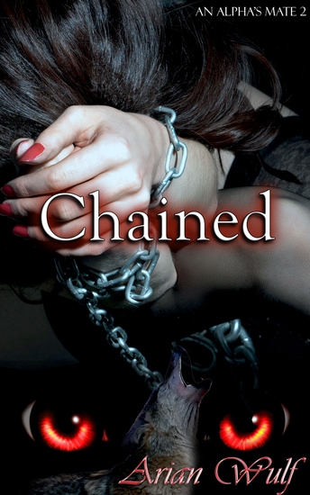 Chained - Book 2 of "An Alpha’s Mate" - cover