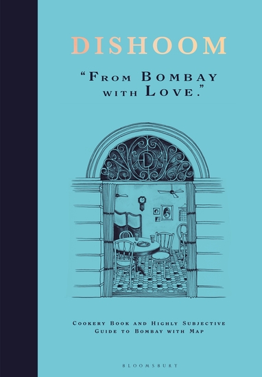Dishoom - The first ever cookbook from the much-loved Indian restaurant - cover