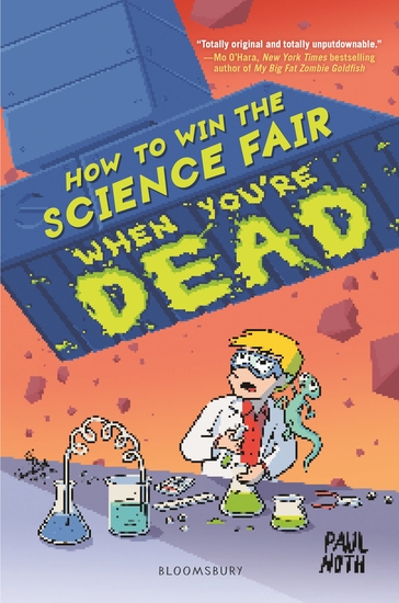 How to Win the Science Fair When You're Dead - cover