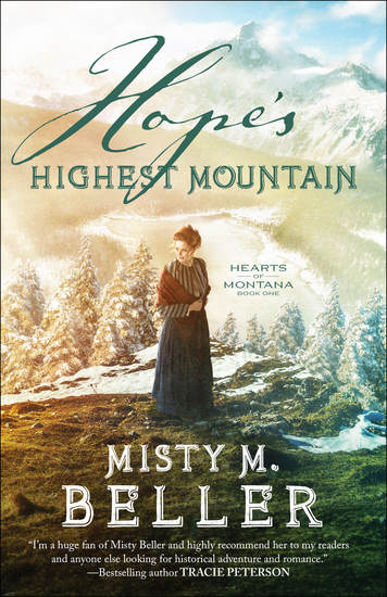 Hope's Highest Mountain (Hearts of Montana Book #1) - cover