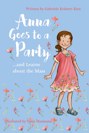 Anna Goes to a Party - And Learns about the Mass - cover