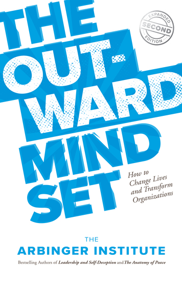 The Outward Mindset - How to Change Lives and Transform Organizations - cover