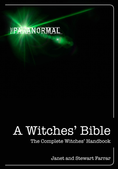 A Witches' Bible - The Complete Witches' Handbook - cover