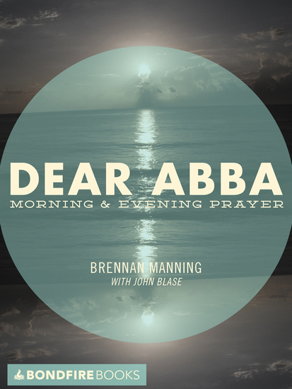 Dear Abba - Morning & Evening Prayer - cover