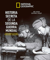 Historia secreta de la Segunda Guerra Mundial - Espias códigos cifrados y operaciones encubiertas