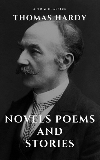 Thomas Hardy :Novels Poems and Stories - cover