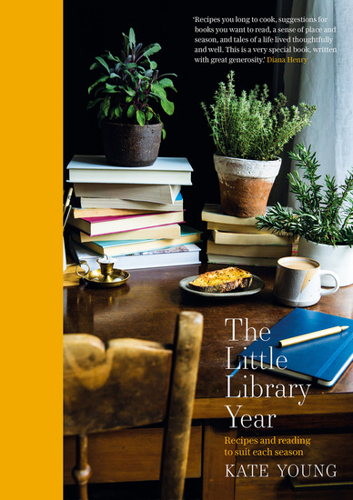 The Little Library Year - Recipes and reading to suit each season - cover