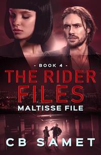 Maltisse File - The Rider Files #4