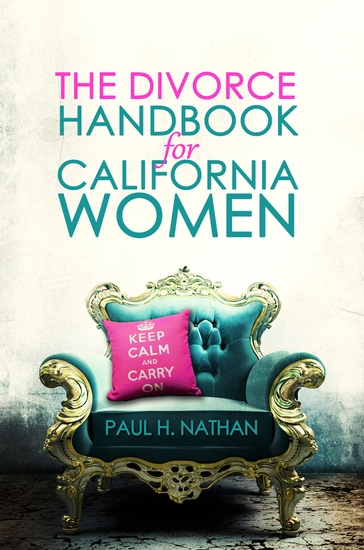 The California Divorce Handbook For Women - cover