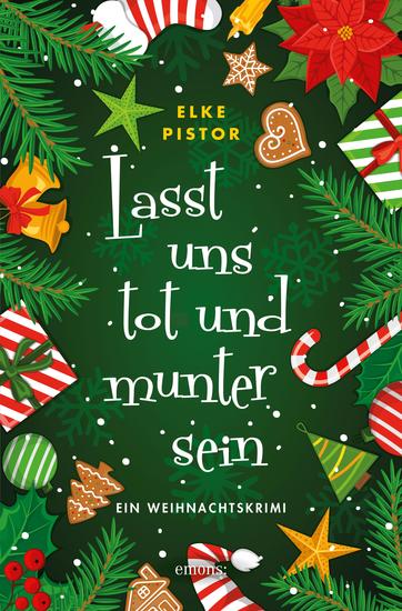 Lasst uns tot und munter sein - Ein Weihnachtskrimi - cover