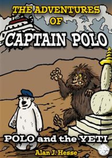 The Adventures of Captain Polo (Book 2) - Polo and the Yeti - cover